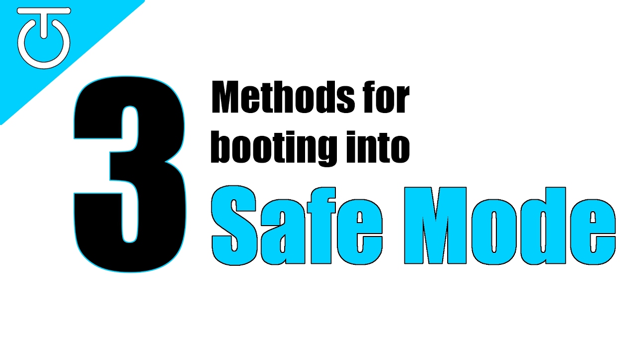 3 Methods For Booting Into Safe Mode TechTip YouTube 3 methods for booting into safe mode techtip youtube