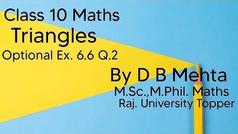 Class 10 Maths  | Chapter 6 | Optional Exercise 6.6 Q.2 | NCERT.