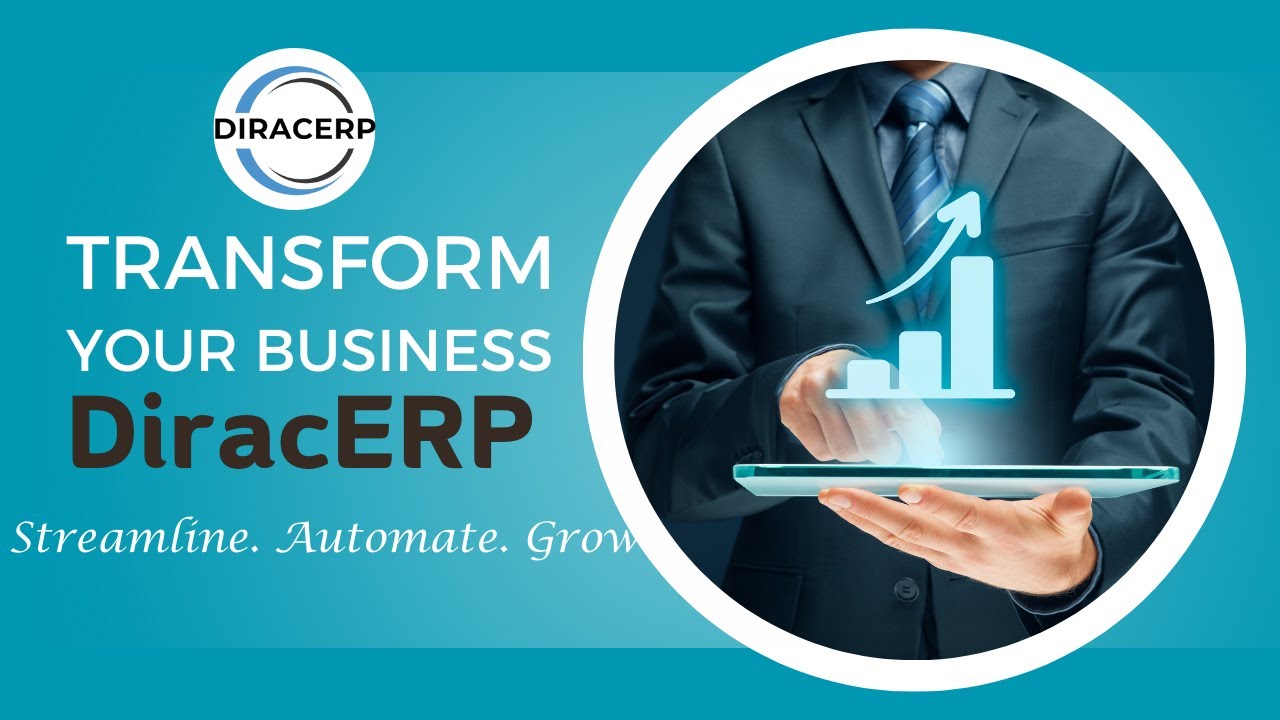 Revolutionize Your Business with DiracERP Solution: Streamline Operations, Automate Tasks, and Grow!