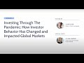 Investing Through the Pandemic: How the Pandemic has Changed Investor Behavior - Panel 5