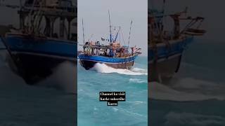 fishing boat full speed short video trending song pakistan fish