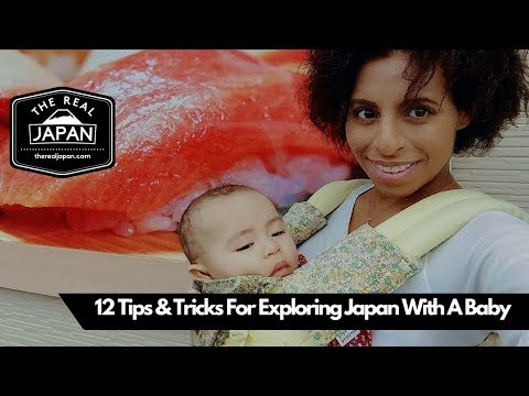 12 Tips & Tricks For Exploring Japan With A Baby | The Real Japan | HD