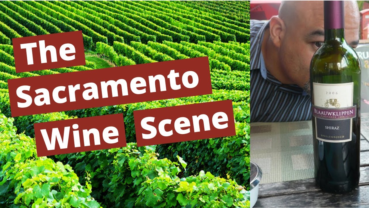 The Sacramento Wine Scene