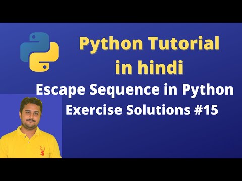 Exercise Solutions of Escape Sequence in Python | Python tutorial in hindi #15