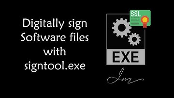 Digitally sign software files with SSL certificate and signtool