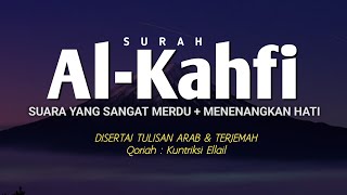 SURAH AL KAHFI JUMAT BERKAH - Kuntriksi Ellail