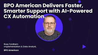 How AI-Powered Customer Service Automation Transformed BPO American's Support Efficiency