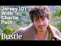 Charlie Puth Breaks Down New Jersey Slang | Bustle