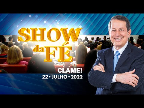 Show da Fé | Clame!