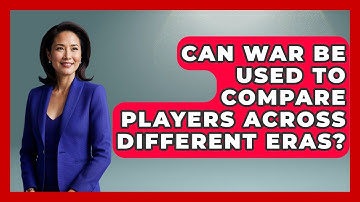 Can WAR Be Used to Compare Players Across Different Eras? | Baseball Statistics Vault News