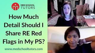 How Much Detail Should You Disclose in Your Personal Statement RE Red Flags