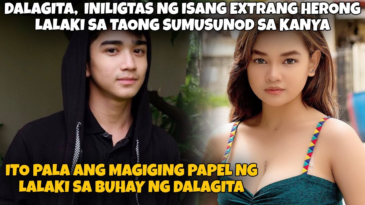 DALAGA, INILIGTAS NG EXTRANG HERO SA MGA MASASAMANG LOOB DAHILAN PARA ...