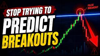 Stop Trying to Predict Breakouts