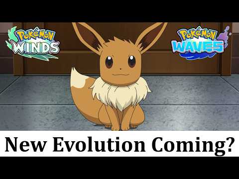 Will Pokémon Winds And Waves Introduce A New Eeveelution?