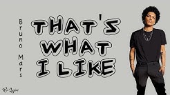 Bruno Mars - That's What I Like | Lirik dan Terjemah  - Durasi: 3.36. 