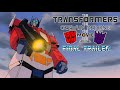 "The Transformers The Geewun Redone The Movie The Special" Final Trailer