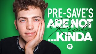Spotify Pre-Saves are NOT real.... kinda.... (how they actually work)