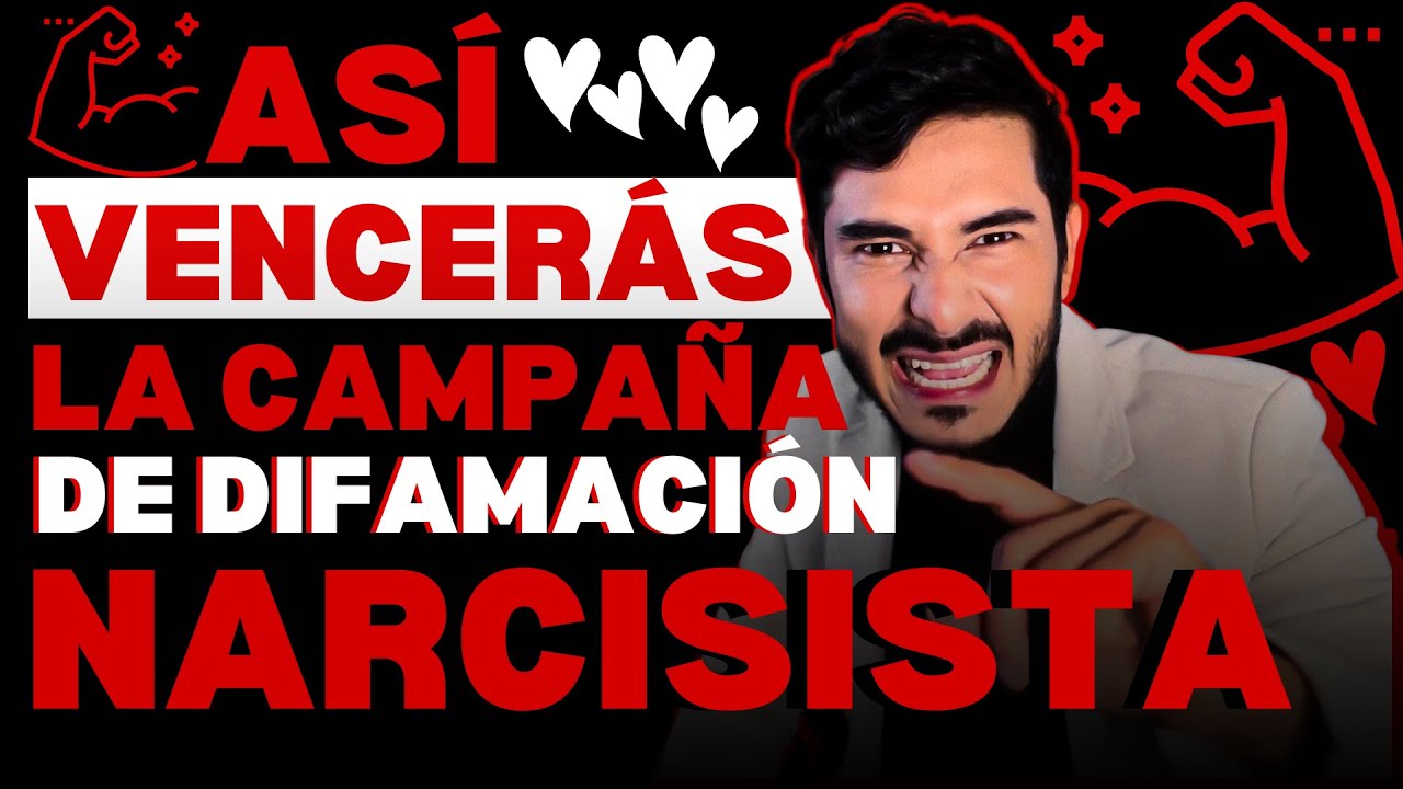 Cómo Lidiar con la Campaña de Difamación del Perverso Narcisista - YouTube
