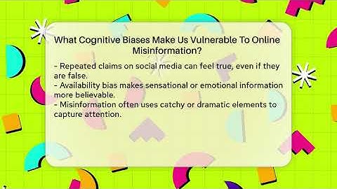What Cognitive Biases Make Us Vulnerable To Online Misinformation? - Everyday-Networking