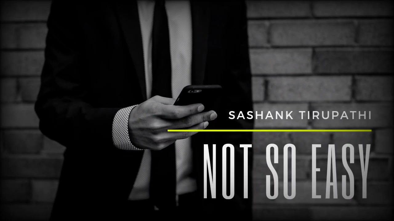 NOT SO EASY|NO COPYRIGHT MUSIC | SOUND TRACK | Music for videos |  by Sashank Tirupathi