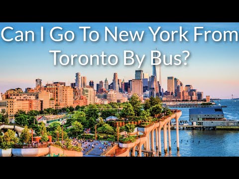 Can I Go To New York From Toronto By Bus?   -   ToNiagara