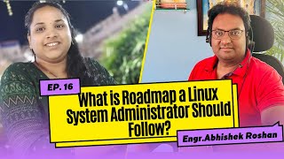 What is the Roadmap a Linux System Administrator should follow ? Watch Now 🔥🔥🔥