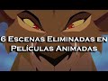 | 6 Escenas Eliminadas en Películas Animadas |