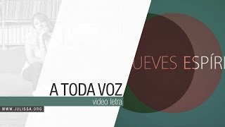 JULISSA | A Toda Voz (Official Lyrics Video)