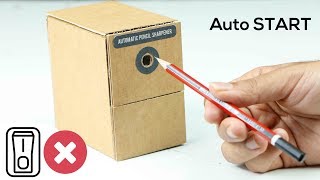 Auto START: How to Make Pencil Sharpener Machine from Cardboard