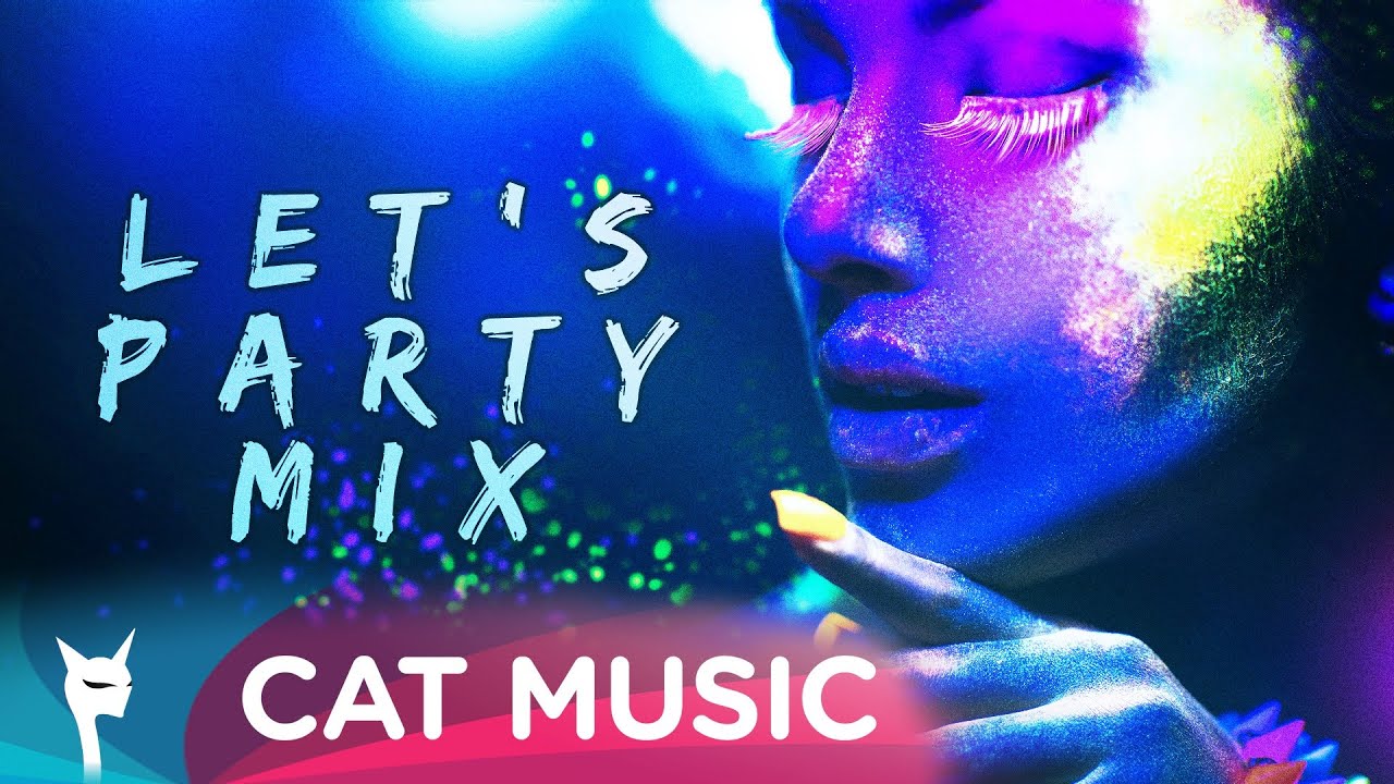 Let's Party Mix YouTube