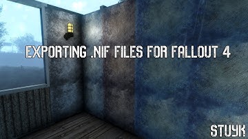 Fallout 4 - Exporting Models to .NIF for Fallout 4