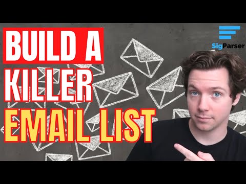 How to Build a Killer Email Marketing List with SigParser