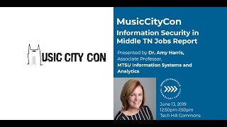 MusicCityCon - Information Security in Middle Tennessee: Report Release and Panel Discussion