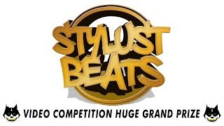 Stylust Beats Video Competition Announcement