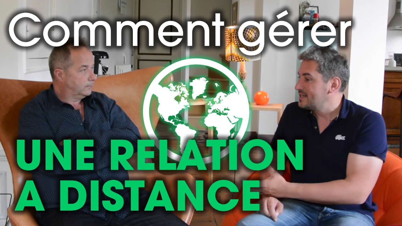 Comment gérer une relation à distance ? - YouTube