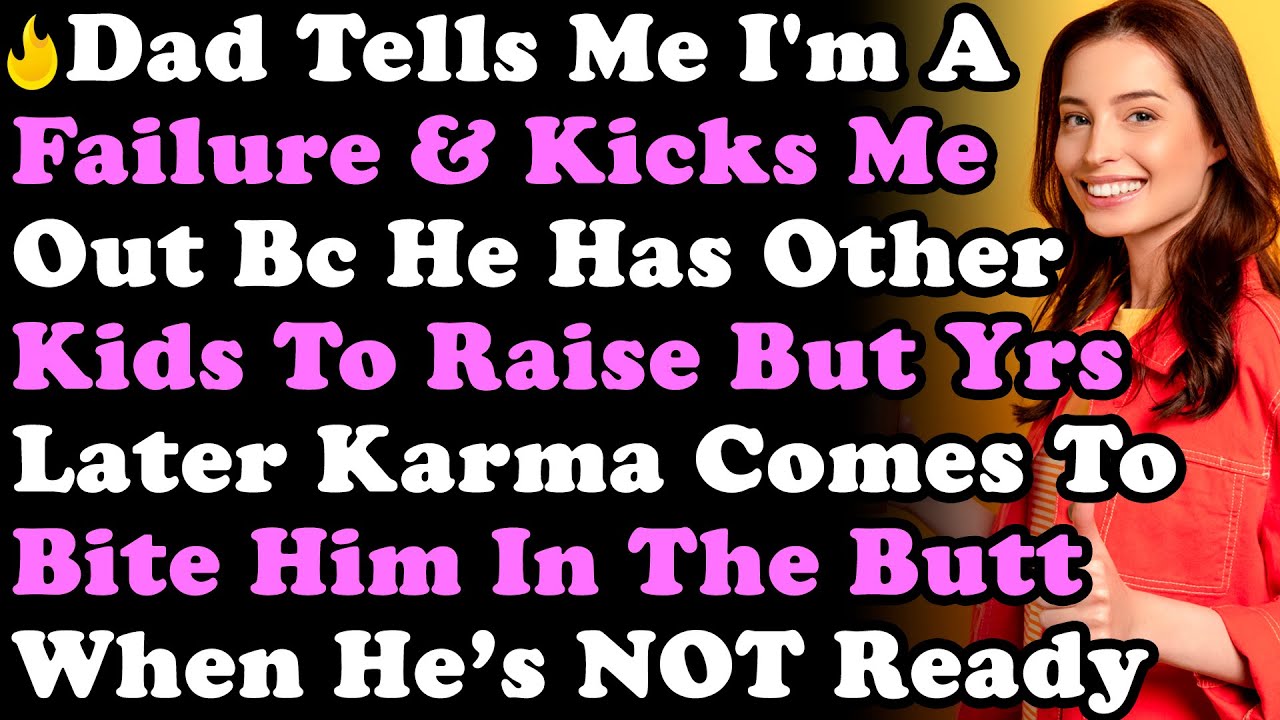 Dad Tells Me I m A Failure Kicks Me Out Bc He Has Other Kids To Spoil dad-tells-me-i-m-a-failure-kicks-me-out-bc-he-has-other-kids-to-spoil