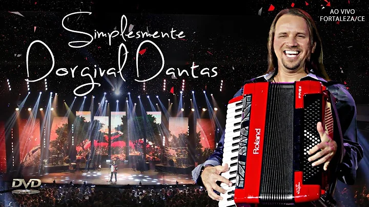 Dorgival Dantas - [DVD Simplesmente Dorgival Danta...