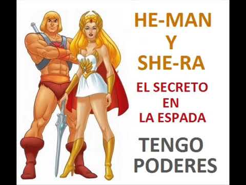 HEMAN Y SHERA EL SECRETO De LA ESPADA TENGO PODERES YouTube