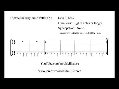 Dictate the Rhythmic Pattern #5:  Easy