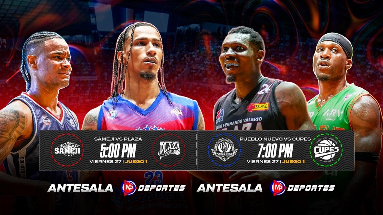 SAMEJI VS PLAZA / PUEBLO NUEVO vs CUPES / Torneo de Baloncesto Superior de Santiago “El Supremo”