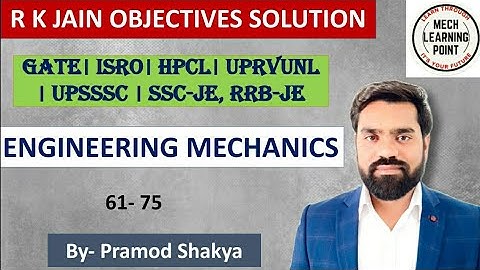 II R.k. Jain solution II ENGINEERING MECHANICS II ESE, GATE, SSC-JE, RRB-JE Mechanical/Cvil Engg.