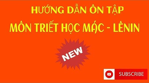 Phần 1 - Nội dung ôn tập môn Triết học Mác - Lênin