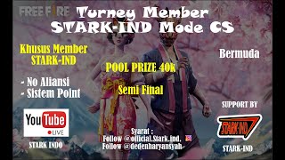 Live Turney CS Member STARK-INDO, Semi FINAL