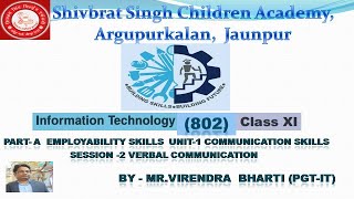 Session 2 Verbal Communication under Unit 1 Communication Skill Class 11