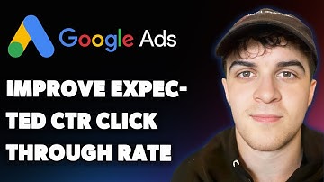 How to Improve Expected Ctr Click Through Rate on Google Ads (Full 2025 Guide)