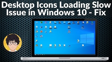 Desktop icons loading slow issue in Windows 10 | how to | Easy way | Fix | 2021💻⚙️🐞