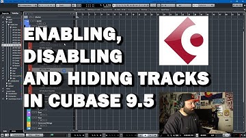 Cubase 9.5 Tutorial- Enabling, Disabling and Hiding Tracks