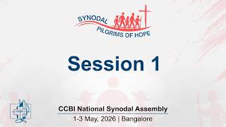 Session 1 Highlights | CCBI National Synodal Assembly 2026 | 01-05-2026