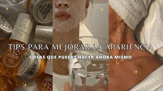 PEQUEÑAS cosas que MEJORARÁN tu APARIENCIA | glow up tips ✨