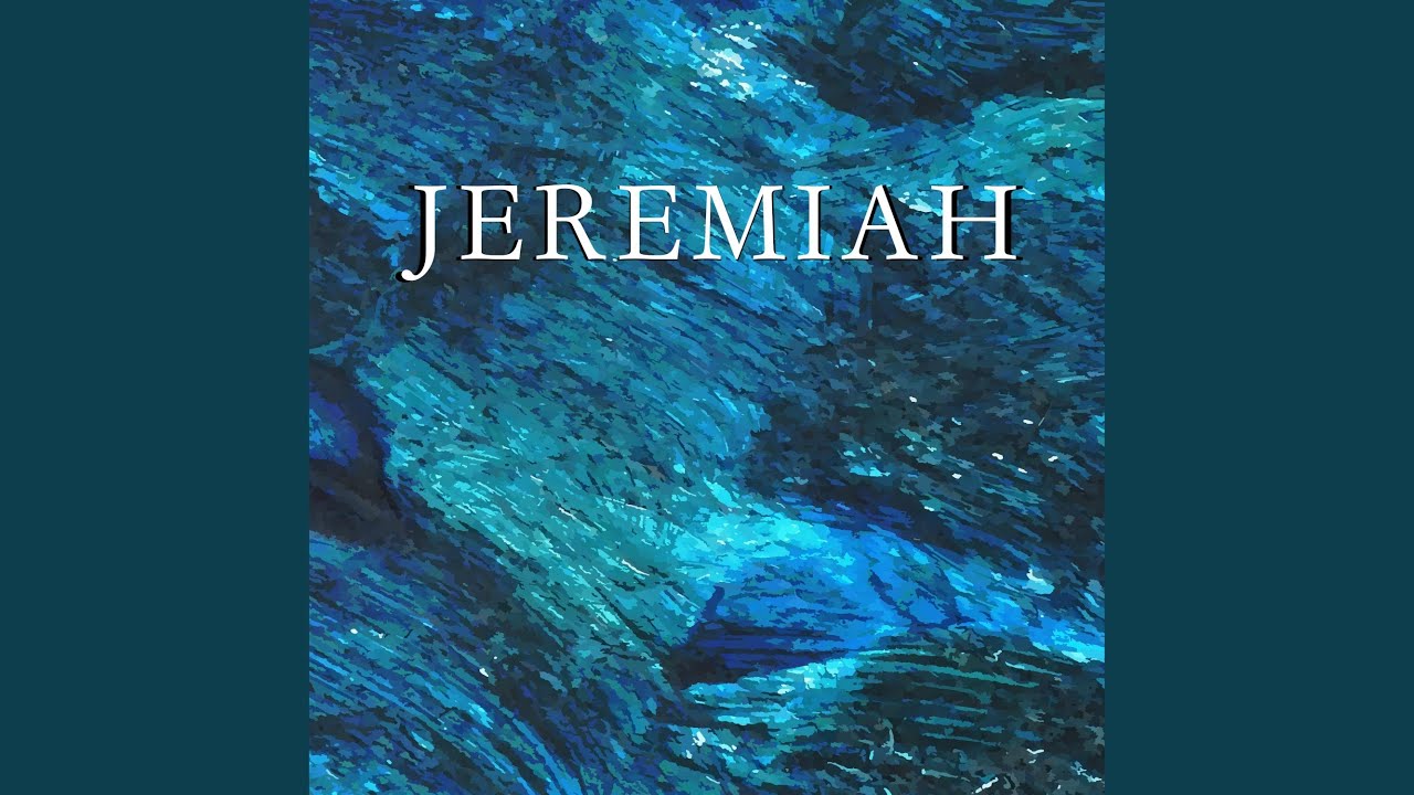 Jeremiah Youtube